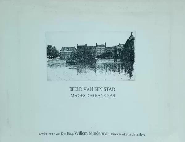 Image of a city, sixteen etchings of The Hague